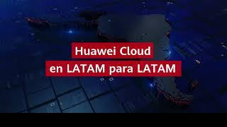 Huawei Cloud Latinoamérica