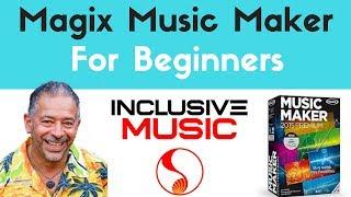 How To Make A Song In Magix Music Maker Intro - Magix Guide