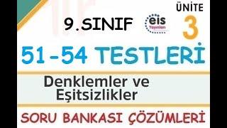 Eis 9.Sınıf Matematik Soru Bankası Denklem ve Eşitsizlikler (51-54) Testleri Çözümleri