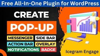 Free WordPress Popup plugin | Create Popups, Action bar, Notifications, Messenger | IceGram Engage