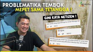 Jangan Sampai Ribut Sama Tetangga !! Tips Tembok Anti Rembes Ala Netizen