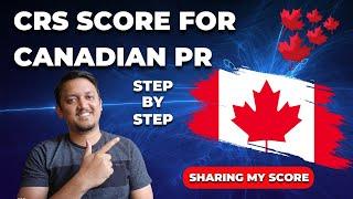 Calculate your CRS score for Canadian PR | Express Entry | Step by Step calculation