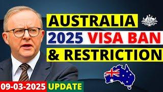 Australia Visa Ban: Shocking 2025 Restrictions | Australia Visa Update