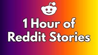 1 Hour of "Reddit Stories" to relax/chill to