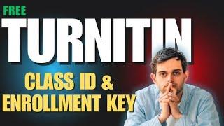 Turnitin Class ID and Enrollment key free 2024 | No Repository