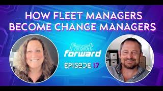 How Fleet Managers Become Change Managers