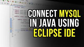 How to Connect MySQL Database in Java Using Eclipse IDE | MySQL JDBC Connection in Eclipse (2024)