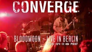 Converge BloodMoon "Wretched World" - live @PBHF Berlin  2016-04-11