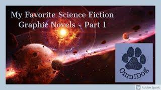 Favorite Science Fiction Graphic Novels - Part 1