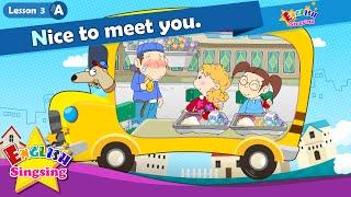 Lesson 3_(A)Nice to meet you. - Greeting - Introducing - Cartoon Story - English Education