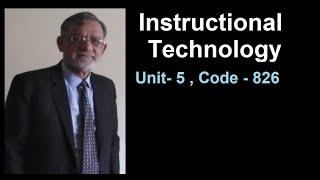 Instructional Technology- Unit-5, Code- 826