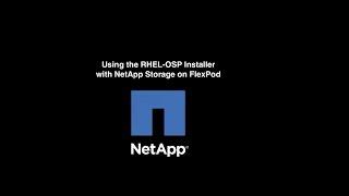 Using the RHEL-OSP Installer with NetApp Storage on FlexPod