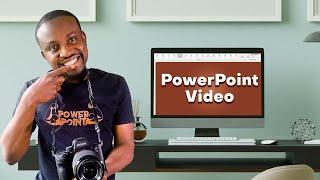 How to Make a Video in PowerPoint - Everything You Need to Know