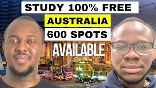 600 Fully Funded Scholarships to Study in Australia!