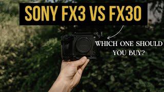 Sony FX3 vs Sony FX30 - Which One Should You Buy?