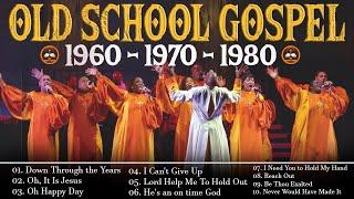 Best Old Gospel Music From the 60s, 70s, 80s || OLD SCHOOL GOSPEL GREATEST HITS || old black gospel