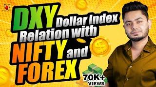 What is Dollar Index DXY || Relation with NIFTY & FOREX ? || Anish Singh Thakur New || BoomingBulls