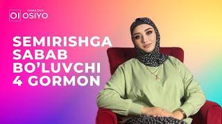 Semirishga sabab bo’luvchi 4 gormon