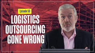 What Goes WRONG in Logistics Outsourcing? (Role Play)