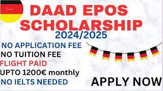 100% Fully funded DAAD EPOS Scholarship in Germany 2024/2025 || Masters & PhD || Detailed Process