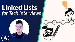Linked Lists for Technical Interviews - Full Course
