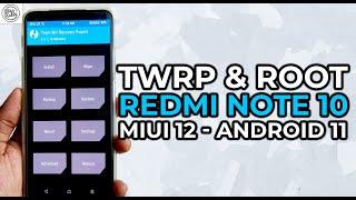 Cara Install TWRP dan ROOT Redmi Note 10 - MIUI 12 Android 11