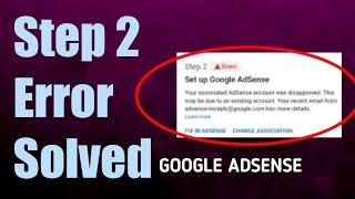 Step 2 Error in YouTube Monetization | Best Solution | Google Adsense