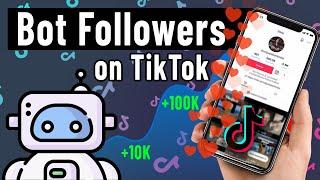 How To Get Free Bot Followers On Tiktok