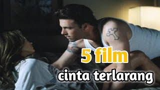 5 film tentang hubungan terlarang | film terbaik sepanjang masa