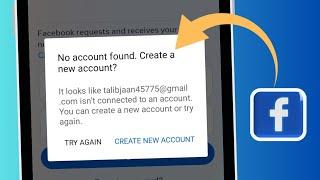 How To Fix Facebook No Account Found. Create A New Account