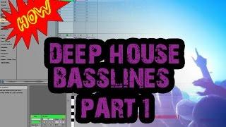 Deep House Bassline Tutorial  - Soniq Sounds