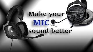 How to make mic sound better? using Equalizer APO