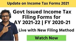 Income Tax Forms For AY 2021-22 | Income Tax Return Filing for 2020-21 Last Date | Latest Update