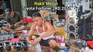 Rakit Mesin Toyota fortuner 2kd