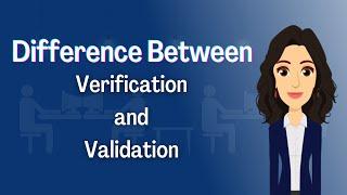 Difference between verification and validation with animation | Easy to understand