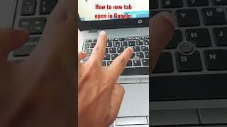 How to open new tab in Google chrome short key #subscribe #laptopcomputer