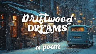 Driftwood Dreams! Slow Living Cottagecore ASMR Ambience Poems! Winter Fall Ambience & Love Messages