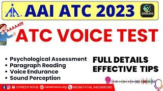 AAI ATC VOICE TEST |  (COMPLETE INFORMATION) AAI ATC 2023 |   CAREER WAVE