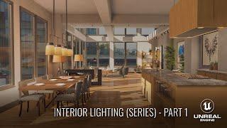UE4 Interior Lighting Series (Part 1)