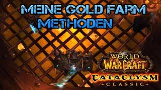 Meine Top Gold Farm Methoden! Gold Farm Guide | WoW Classic Cataclysm (German/Deutsch)