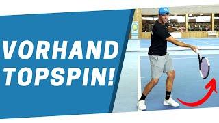 Tennis Vorhand Topspin! - Wie du mehr Topspin in deine Vorhand bekommst!