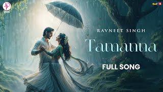 Ravneet Singh - Tamanna