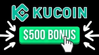 $500 KuCoin Sign Up Bonus  How to get the Best Bonus Available on KuCoin