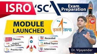Most realistic & comprehensive ISRO written exam preparation module launched for ECE, ME, CSE