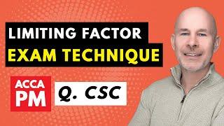 Limiting Factor Analysis Exam Technique  | ACCA PM | Question CSC Part A