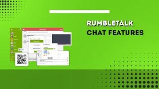 A complete guide on RumbleTalk's latest chat features