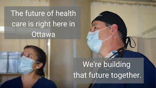 The future of health care at The Ottawa Hospital (with subtitles)