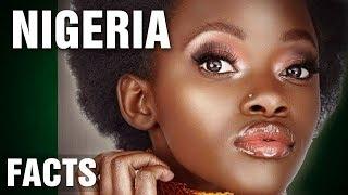 10+ Incredible Facts About Nigeria - Part 2