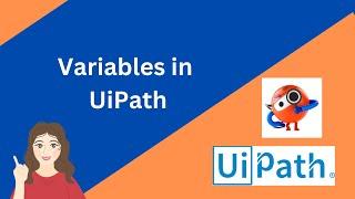 UiPath | Working with UiPath Variables