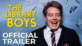 The Library Boys - Coming of Age Comedy - Official Trailer